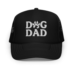 Dog Dad Foam trucker hat -  Dog Dad Hat - Father&#39;s Day Gifts - Dog Father Trucker Hat Dad 2023 Hat Cool Dad Gifts for Dog Lovers