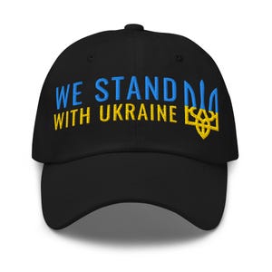 We Stand with Ukraine Embroidered Dad Hat Dad hat We Stand with Ukraine Embroidered Dad Hat cap