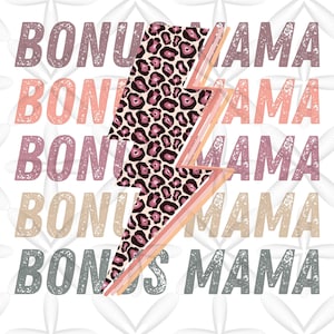 bonus mama png - Bonus Mama sublimation PNG - Bonus Mama Stacked Distressed Cheetah Leopard - Sublimation Design - Mother&#39;s Day png -