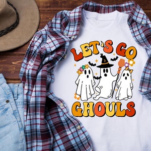 Let's Go Ghouls Png - Halloween Png - Halloween - png Halloween- Sublimation Design.jpg