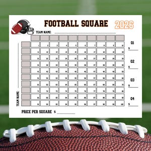 May include: A Football Square grid for 2026, featuring a football and helmet graphic. The design includes spaces for team names, numbers, and a price per square. The grid is set against a green background.