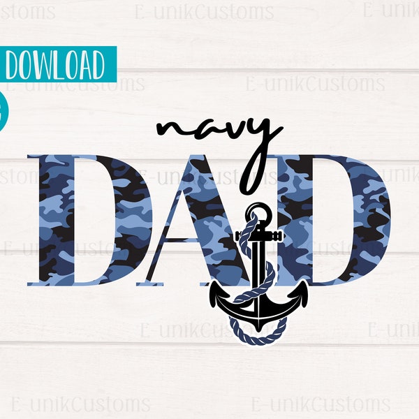 Navy Dad Sublimation PNG File, Father's Day Design, Instant Download, Dad Camouflage, Clear Background