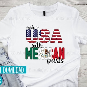 Made In USA With Mexican Parts, Mexican Sublimation, Mexican Designs, Sublimation Designs, Mexican PNG File