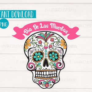 Día De Los Muertos PNG File, Day Of The Death Instant Download, Sugar Skull Design, Sublimation Design, DTF Design, Halloween Designs