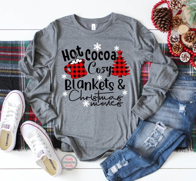 Christmas Shirt Hot Cocoa Cozy Blankets Christmas Movies image 1