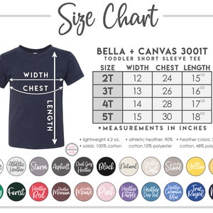 May include: Size chart for Bella + Canvas 3001T toddler short sleeve tee, showing measurements in inches for width, chest, and length for sizes 2T, 3T, 4T, and 5T.  The chart also includes fabric composition information.