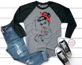 Nurse Shirt, Rosie the Riveter Shirt, Nurse, Rosie Girl Nurse, Shirt for Nurse, Medical, Nurse Strong Shirt, Nurse Gift, Nurse Life Shirt