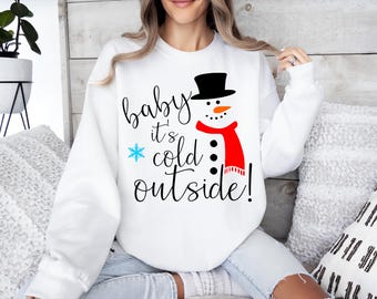 Baby It's Cold Outside Sweatshirt, Merry Christmas Sweatshirt, Christmas Shirt, Holiday Sweater, Christmas Gift, Christmas Holiday Sweater