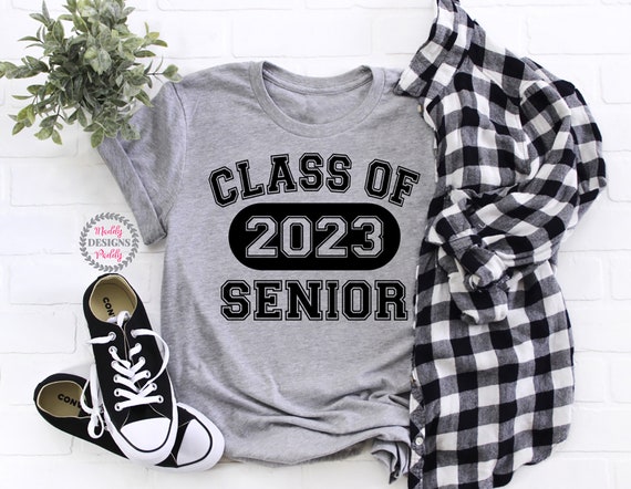 Senior 2023 Shirt Senior Class of 2023 Shirt 2023 Graduation - Etsy