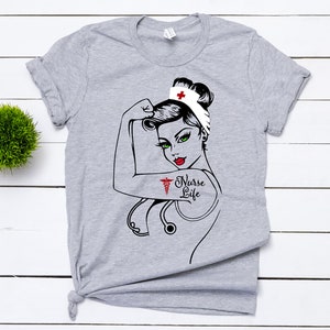 Rosie the Riveter Shirt, Rosie the Riveter Nurse Shirt, Nurse Shirt, Nurse Life Shirt, Strong Nurse T-Shirt, Girl Power Shirt, Bella Canvas