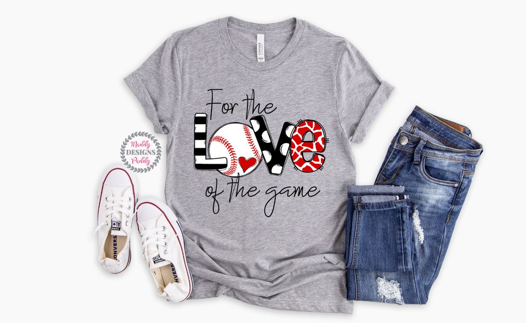 Baseball Shirts, for the Love of the Game Shirt, Baseball Mom Shirt