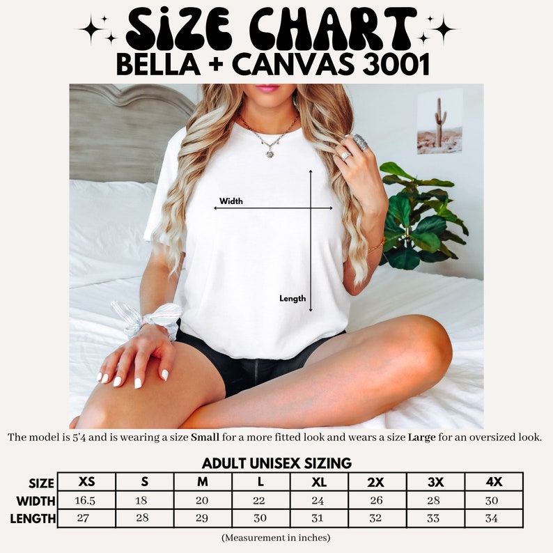 May include: Size chart for Bella + Canvas 3001 unisex t-shirts. The chart shows measurements in inches for width and length for sizes XS to 4X.
