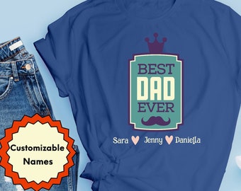 Customizable Father's Day T-shirt, Best Dad Custom Kids Name Shirt Mens T-shirt, Gift for Dad, CHANGE NAMES, Best Fathers Day Tshirt