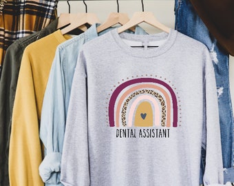 Dental Assistant Sweatshirt, RDA Shirt, Dental Assistant Graduation Gift, Assistant Appreciation, Dental assistant gift, Dental Team shirt