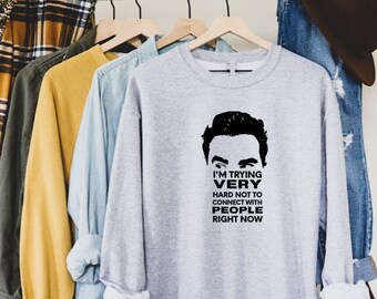 I'm Trying Very Hard not to Connect with People Sweatshirt, I am trying very hard sweatshirt, Very Uninterested in that opinion