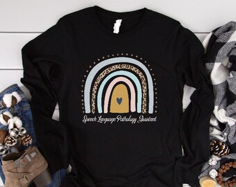 SLPA Rainbow Long Sleeve Shirt, Speech Language Pathologist Assistant, SLP Gift, Speech Language Pathology Assistant, Speech Therapy Shirt