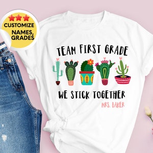 Teacher shirt - Team Teacher shirts - Back to School shirts - Teachers team - Any grade - Cactus Shirts - We Stick Together - Teacher Gift