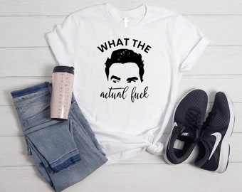 What the Actual Fuck Tshirt, Ew David fan shirt,  David Rose gift, Kids Size AVAILABLE!
