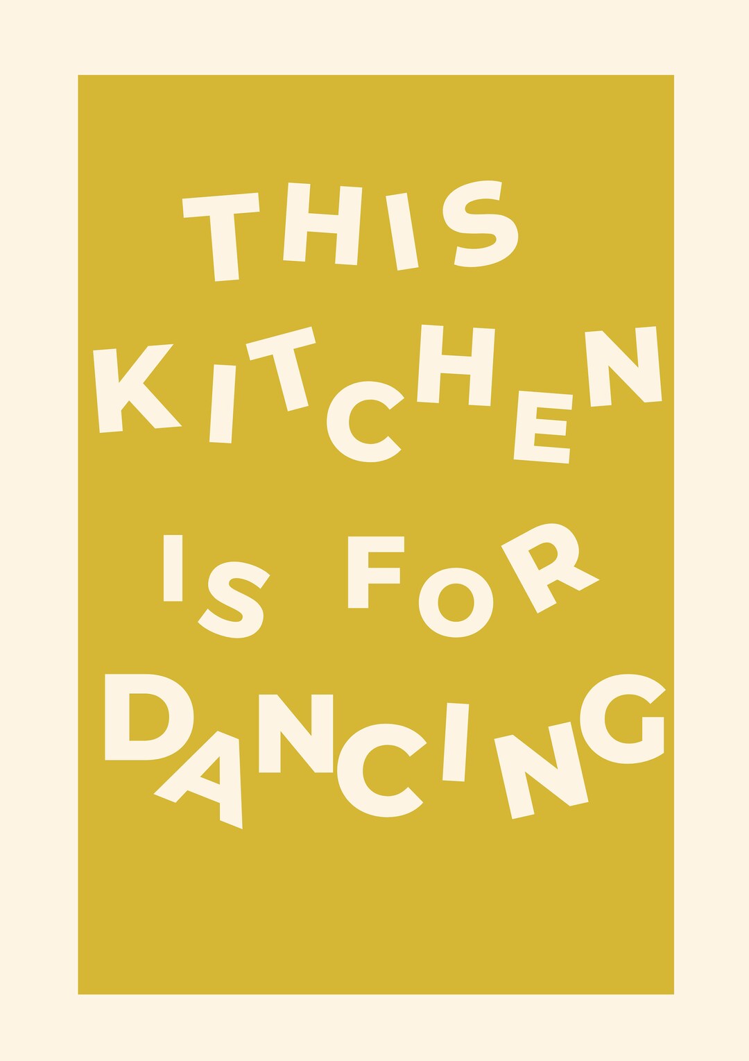 This Kitchen is for Dancing Digital Art Print Kitchen Phrases Art Wall Quote Yellow Cream Etsy
