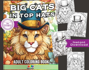 30 Big Cats in Top Hats Coloring Book| funny lion coloring pages|Grayscale Coloring Pages |Download Grayscale Illustration|Printable PDF