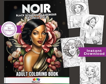 30 Black Women in Black Women in Glamorous Art Deco Style  | A Art Deco Coloring Book | Noir Adult Coloring Book