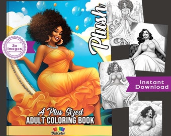 30 Plus-Sized Glamorous Black Women in Gorgeous Gowns | A Fashion Coloring Book | Plush: A Plus-Sized Affair Adult Coloring Book