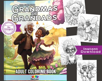 30 Black Fairy Grandmas & Grandads | A Black Grandparents Through Magic and Love Coloring Book | Fairy Grandmas and Grandads Coloring Book