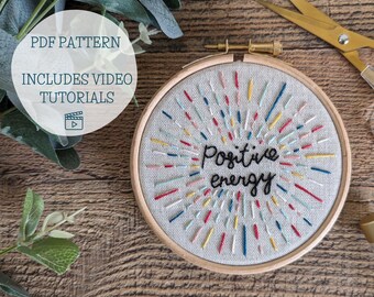 PDF Embroidery Pattern | Positive Energy | Beginner Embroidery Pattern | Digital Embroidery Pattern | Embroidery Tutorial | Video Tutorials