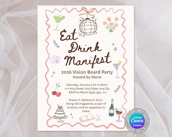 Peut inclure: Invitation pour une Vision Board Party 2026, avec les mots "Eat Drink Manifest" dans une police décorative. L'invitation comprend des illustrations de cocktails, une boule disco et d'autres graphiques liés à la fête. Le texte comprend la date, l'heure, le lieu et les informations RSVP.