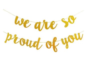 We Are So Proud Etsy