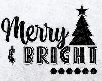 Merry Christmas svg - Holiday svg - Merry & Bright svg - Christmas Cut File - Christmas Saying svg - png - SVG - JPG - Christmas tree svg