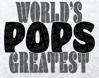 Pops SVG - we love you svg - dadlife svg - grandpa Cut File - Grandfather svg - Father's Day svg - dad svg - funny dad svg - grill svg -