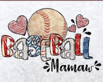 Mamaw Baseball png - Mamaw Sublimation - proud Mamaw- Mamaw Cut File - Vintage Baseball - Baseball png - Mamaw png - Grandma Shirt - momlife