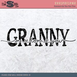 Grand-mère Nous t’aimons - Grand-mère SVG - Grand-mère Cut File - Love My Grandma - Chemise grand-enfant - We Love You svg - Grand-mère LOVE - Chemise grand-mère