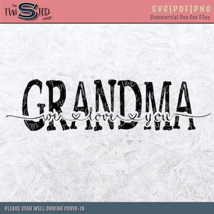 Abuela Te amamos - Abuela SVG - Archivo cortado - Amo a mi abuela - Camisa de nieto - Amor svg - Abuela AMOR - Camisa de abuela - Abuelos