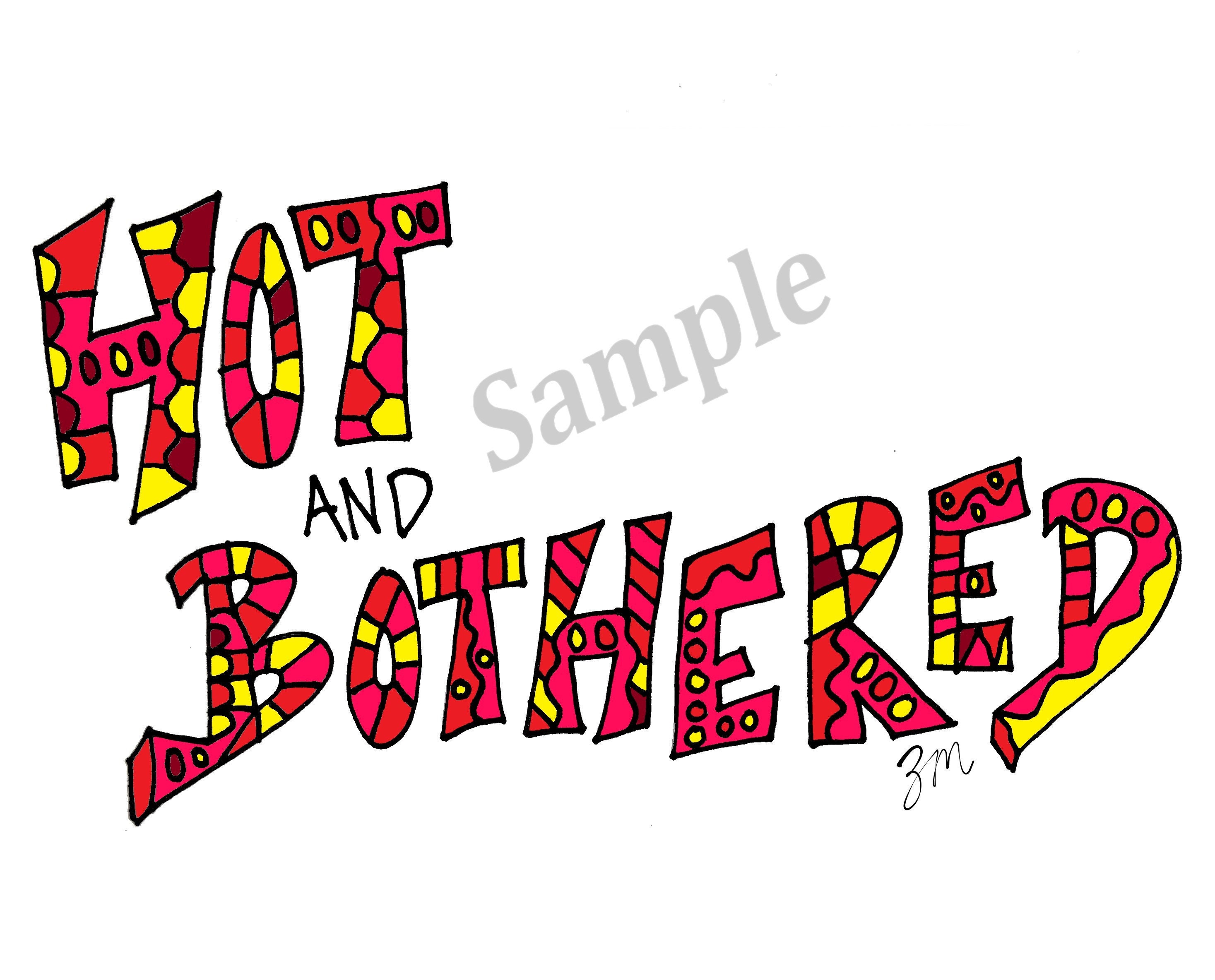 Hot and Bothered Text Print Etsy