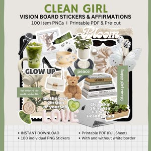 May include: A digital collection of CLEAN GIRL VISION BOARD STICKERS & AFFIRMATIONS featuring 100 PNGs and printable PDFs. The collage includes a matcha drink, teddy bear, books, butterfly, sunglasses, headphones, and text like GLOW UP and LOVE.