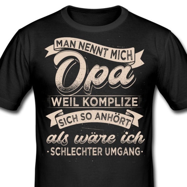 T-Shirt für Opas | Großvater | Geschenk für Opa | Geschenkidee | Vatertag | Geschenk für Opa Weihnachten | Opa Geschenk Geburtstag