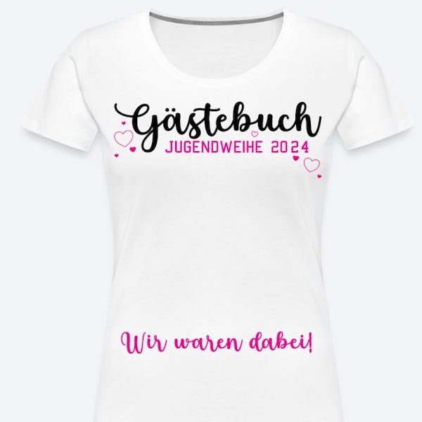 Jugendweihe 2024 Premium T-Shirt Geschenkidee zur Jugendweihe Mädchen Frau Gästebuch