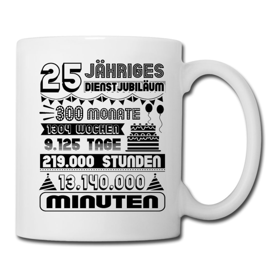 Dienstjubiläum 25 Jahre Tasse Firmenjubiläum Geschenk Kollege Kollegin