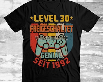 30. Geburtstag | Geburtstagsshirt | dreißig Geburtstag | Geschenk 30 Jahre Nächstes Level freigeschaltet | Geschenkidee für Gamer 1992