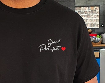 T-shirt Grand père-fect, teeshirt grand père-fect