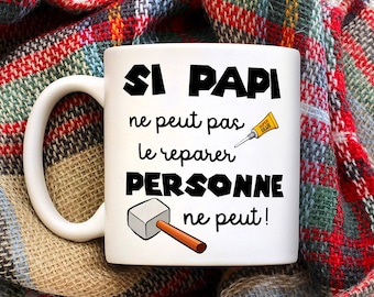 Mug personnalisé si papi ne peut pas le réparer