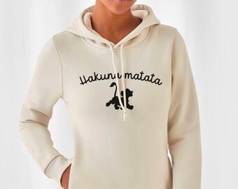 Sweat femme HAKUNA MATATA / Sweat unisexe HAKUNA matata