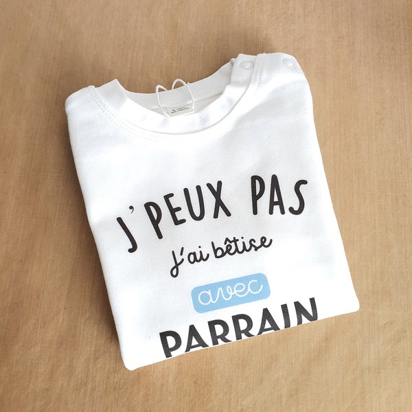 T-shirt je peux pas j'ai bêtise avec parrain / marraine