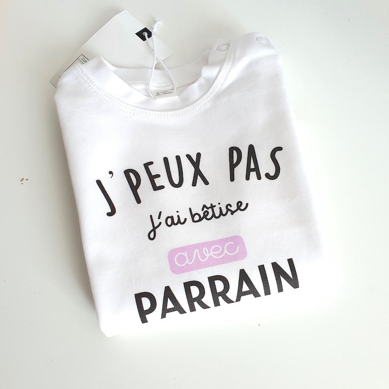 T-shirt je peux pas j'ai bêtise avec parrain / marraine image 2