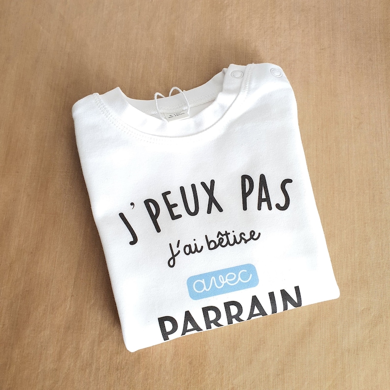 T-shirt je peux pas j'ai bêtise avec parrain / marraine image 1