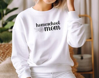 Homeschool Mom Sweatshirt Christian Sweatshirt Mama Christian Gifts for Her Religious Apparel