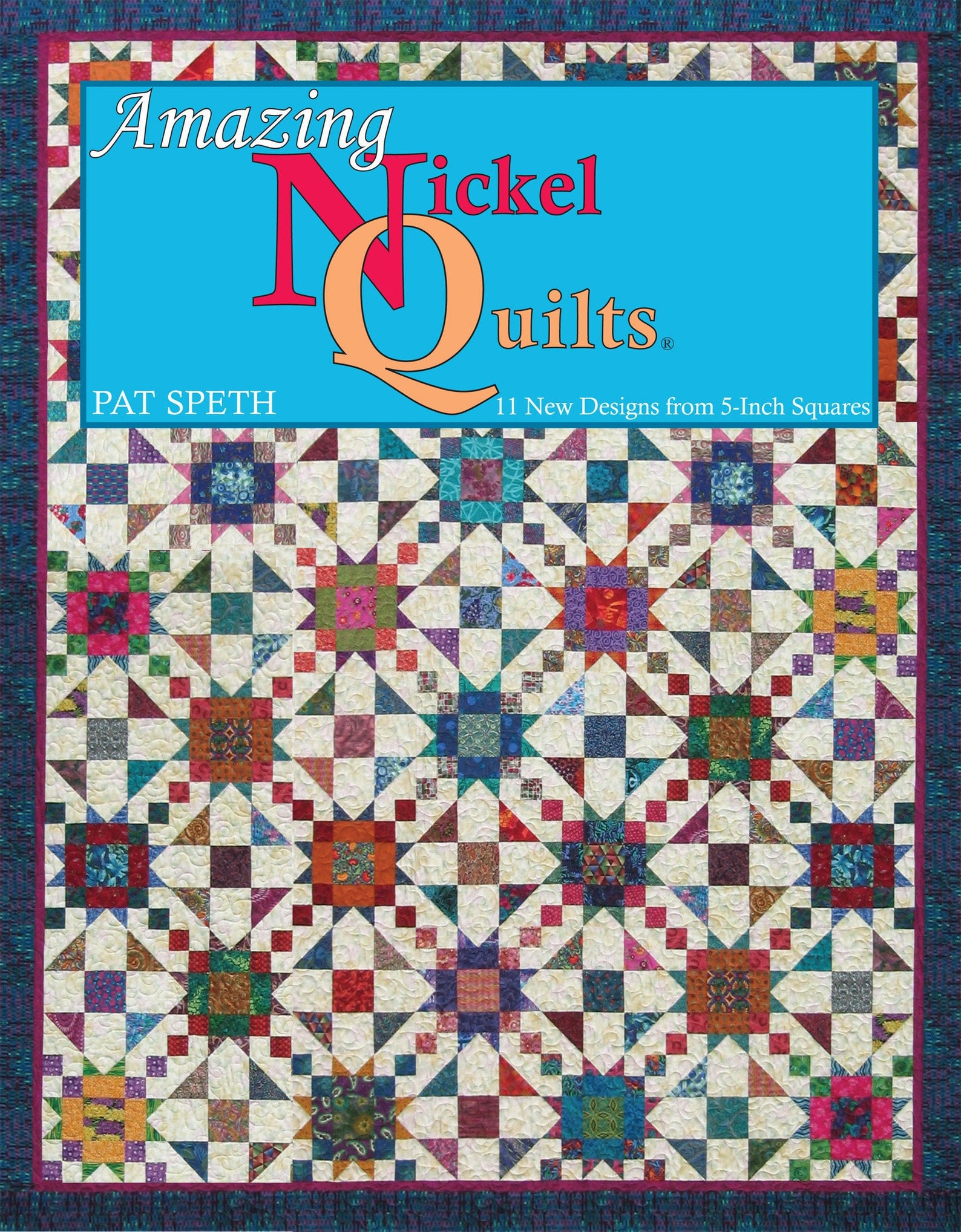 Amazing Nickel Quilts Book By Pat Speth Quilt Patterns Etsy