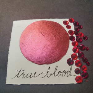 Pittura ad acquerello True Blood, metallica, scintillante, fatta a mano per pittura, tecnica mista, scrapbooking su carta e calligrafia.